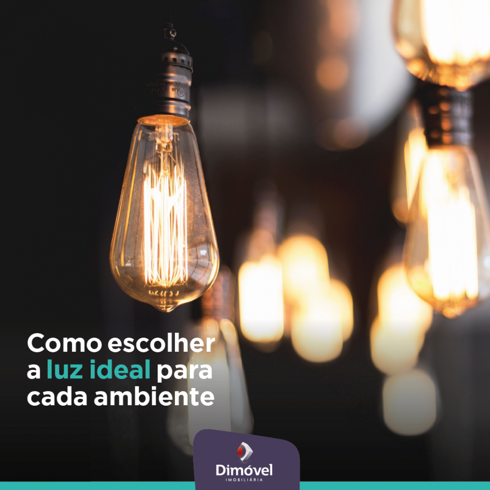 Como escolher a luz ideal para cada ambiente